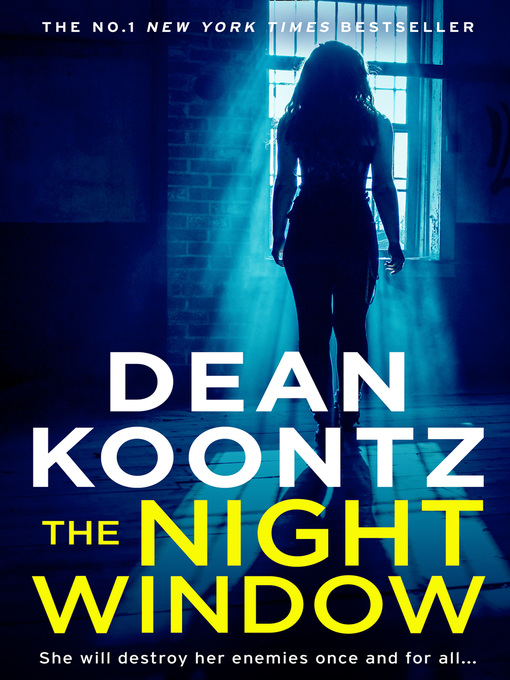 Title details for The Night Window by Dean Koontz - Available